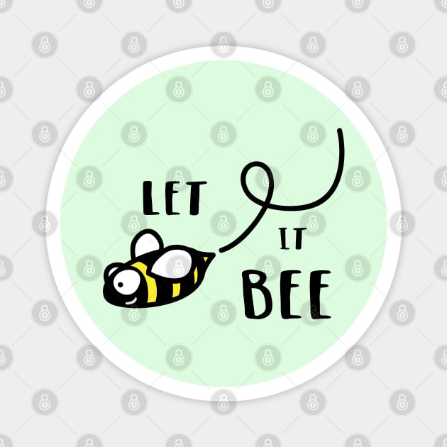 Let It Bee Magnet by katelein